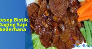 Resep Bistik Daging Sapi Sederhana