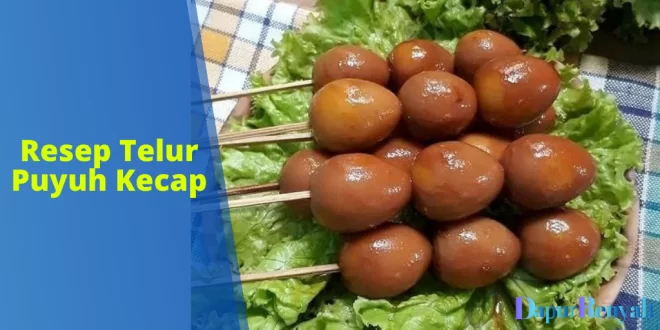 Resep Telur Puyuh Kecap